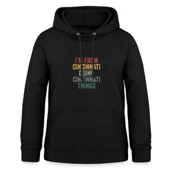 Je suis de Cincinnati en train de faire des choses à Cincinnati - Sweat à capuche Femme - noir - Devant - AI Model Female 172 light (172cm)