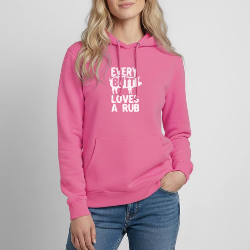 Jeder Hintern liebt ein Rub Räucherfleisch Smoker Frauen Hoodie
