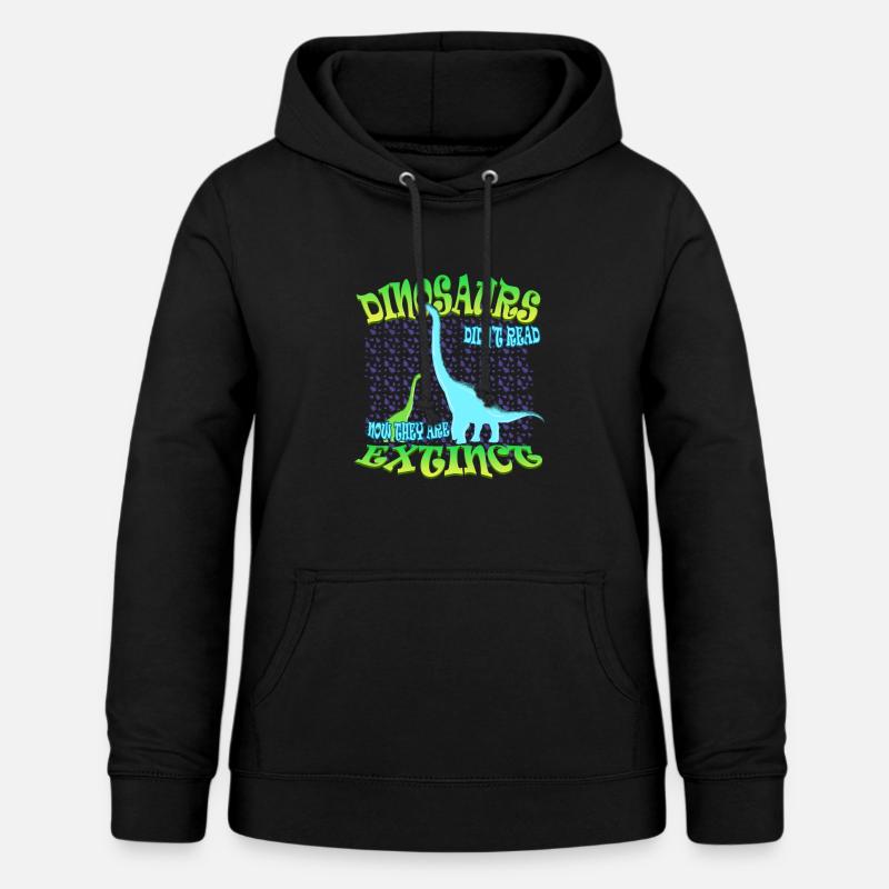 DINOSAUR Did't read 5 - Women's Hoodie - black