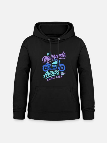 My Motorcycle Avoids Small Talk - Frauen Hoodie - Schwarz
