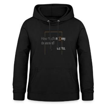 Wie viel Geld? - Frauen Hoodie - Schwarz - Vorne - AI Model Female 172 light (172cm)