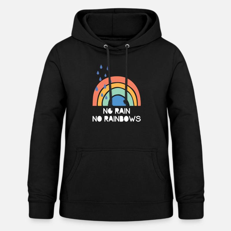 Pas de pluie Pas d’arcs-en-ciel - Sweat à capuche Femme - noir