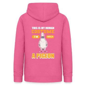 This Is my Human Costume I'm Really A Pigeon Bird - Women's Hoodie - pink - Back - AI Model Female 172 light (172cm)