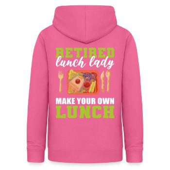 Retired Lunch Lady Make Your Own Lunch Cafeteria - Women's Hoodie - pink - Back - AI Model Female 172 light (172cm)