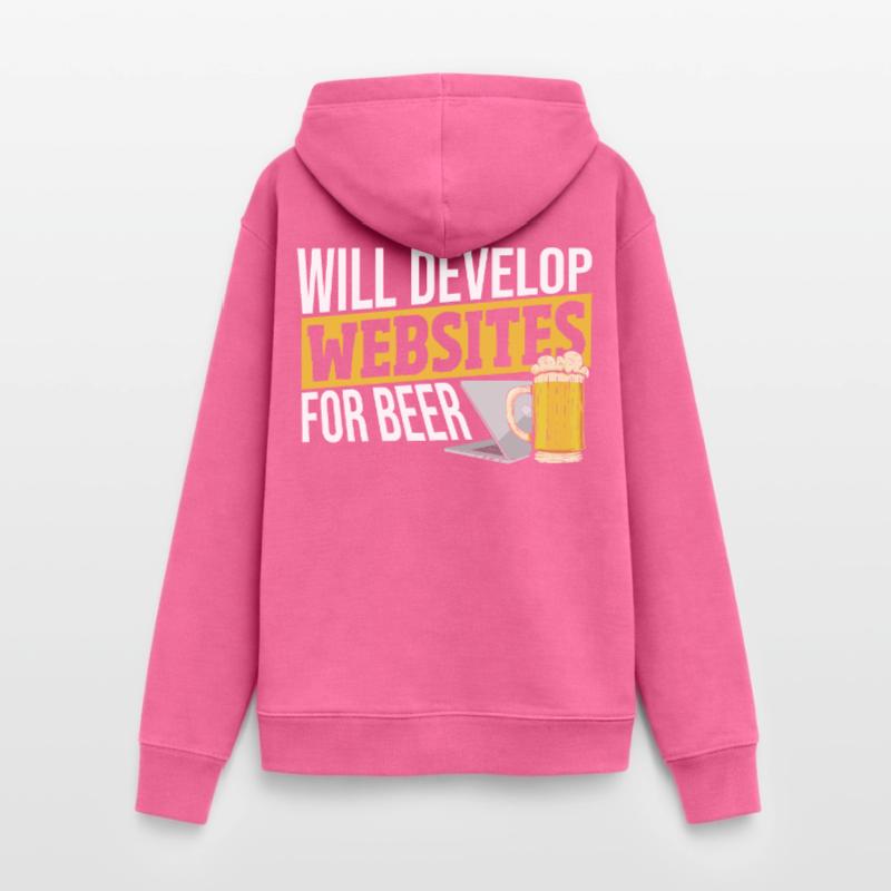 Will Develop Websites For Beer Web Developer Frauen Hoodie