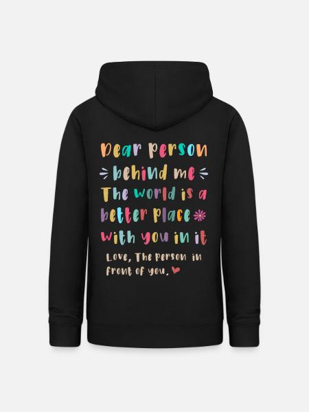 Liebe Person hinter mir - Frauen Hoodie - Schwarz