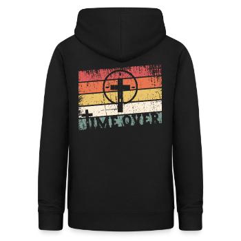 Jesus Christ Is Coming Soon - Time Is Over - Women's Hoodie - black - Back - AI Model Female 172 light (172cm)
