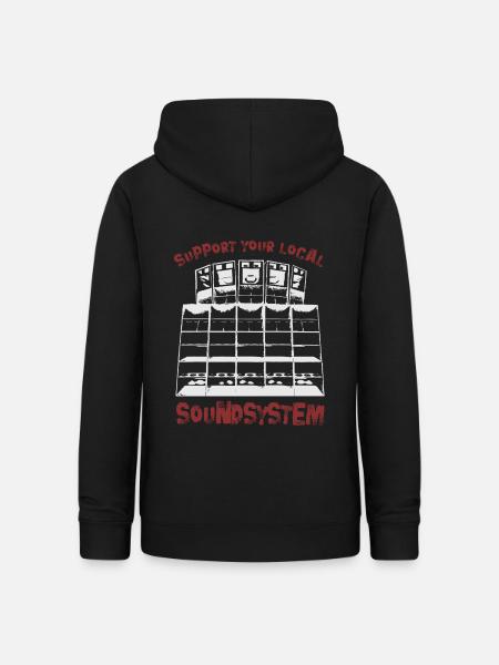 support your local soundsystem - Frauen Hoodie - Schwarz
