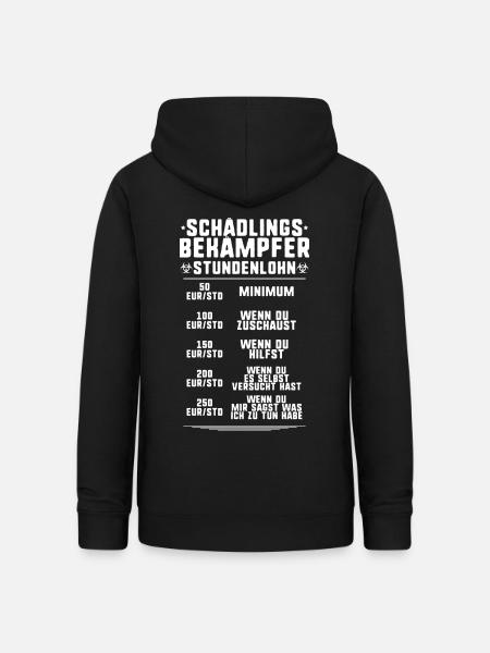 Schädlingsbekämpfer Kammerjäger Stundenlohn - Frauen Hoodie - Schwarz