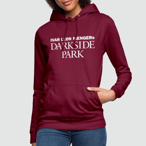 Darkside Park T-Shirt Hörspiel - Frauen Hoodie