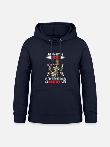 Ich diskutiere nicht - Ich erkläre nur... - Frauen Hoodie - Navy