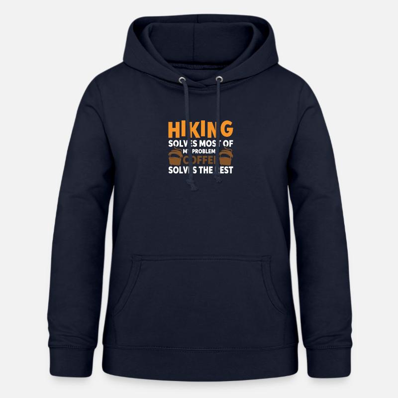 Hiking solves most problems that coffee solves - Women's Hoodie - navy