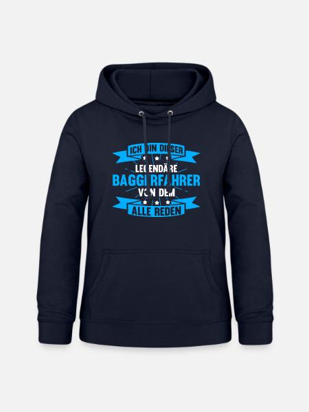 Legendärer Baggerfahrer - Frauen Hoodie - Navy