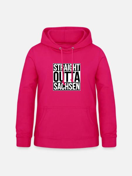 Straight Outta Sachsen - Frauen Hoodie - dunkles Pink