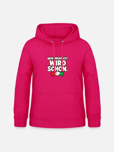 Mein Ungarisch? Wird schon. – Ungarn Spruch - Frauen Hoodie - dunkles Pink