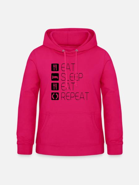 Essen, Schlafen, Essen - Frauen Hoodie - dunkles Pink