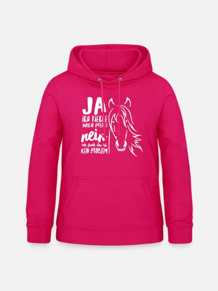 Ja ich rieche nach Pferd - Frauen Hoodie - dunkles Pink