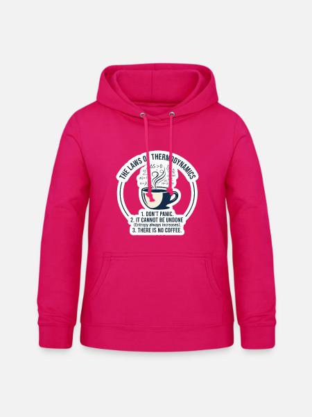 Thermo Kaffee Gesetze - Frauen Hoodie - dunkles Pink