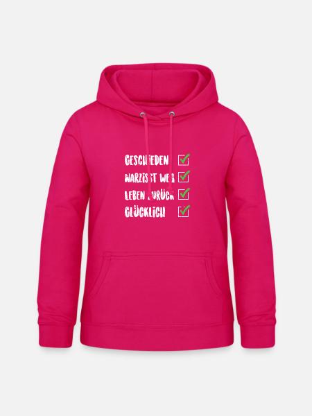 Geschieden Narzisst weg glücklich Trennung - Frauen Hoodie - dunkles Pink