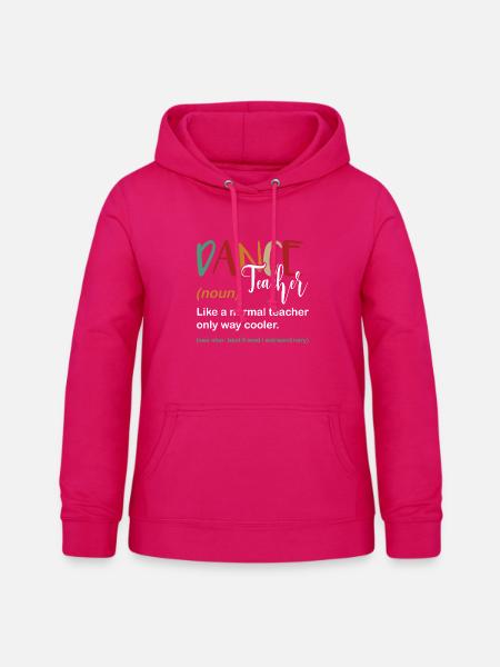 Tanzlehrer - Frauen Hoodie - dunkles Pink