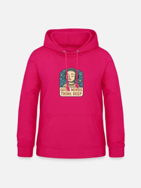 Leise Gedanken Tief Denken - Frauen Hoodie - dunkles Pink