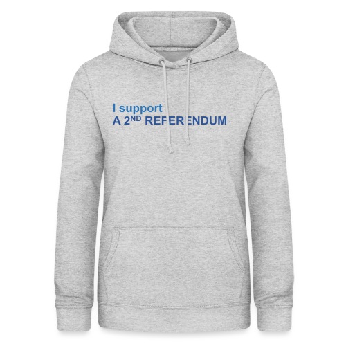 Support another referendum - Women's Hoodie