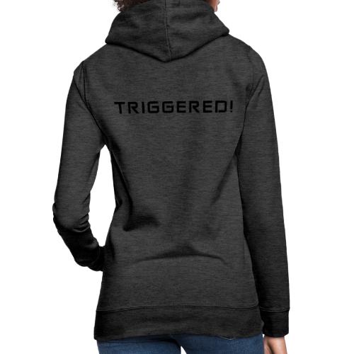Black Negant logo + TRIGGERED! - Dame hoodie
