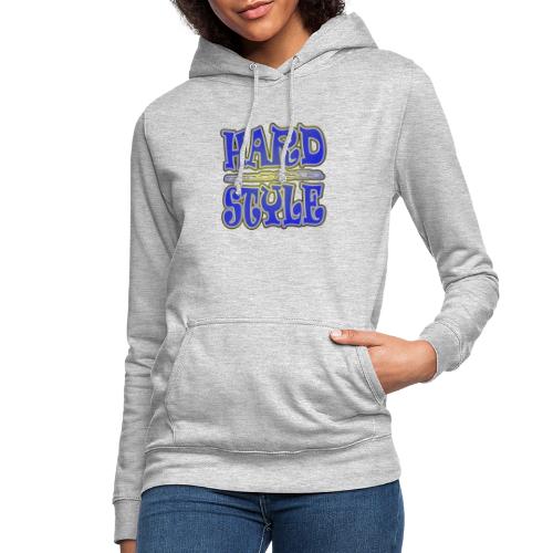 HARD with STYLE - Frauen Hoodie