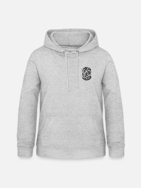 I speak fluent sarcasm - Frauen Hoodie - Hellgrau meliert