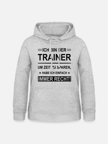 Ich Bin Der Trainer - Frauen Hoodie - Hellgrau meliert