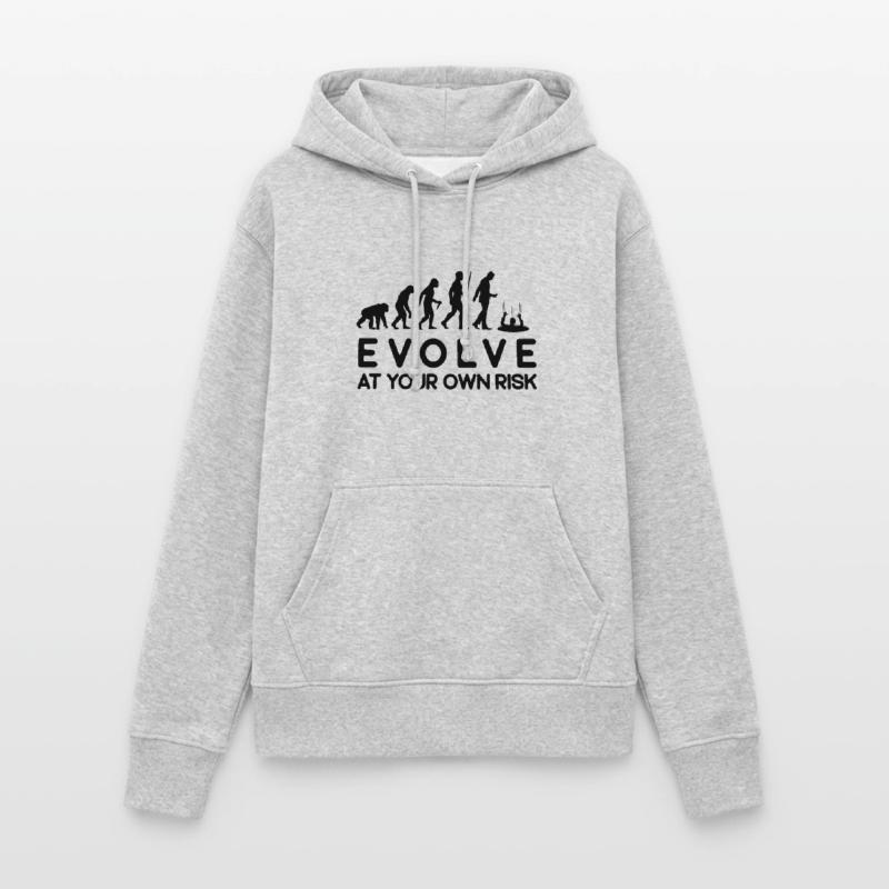 Evolution Risk Evolve at your own risk Women's Hoodie