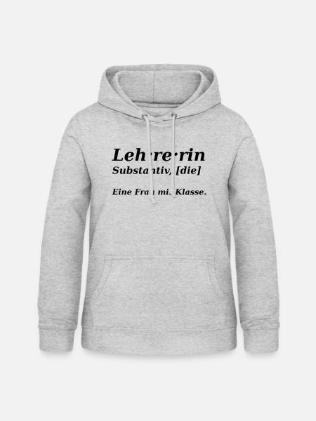 Lehrerin - Frau mit Klasse - Frauen Hoodie - Hellgrau meliert