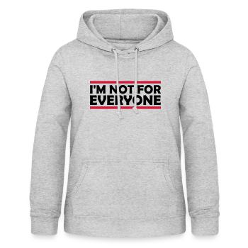 Im not for everyone - Women's Hoodie - light heather grey - Front - AI Model Female 172 light (172cm)