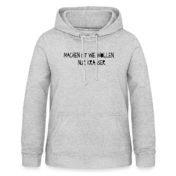 Machen ist wie wollen nur krasser /Spruch - Frauen Hoodie - Hellgrau meliert - Vorne - AI Model Female 172 light (172cm)