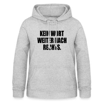 kein wort weiter nach rechts - Frauen Hoodie - Hellgrau meliert - Vorne - AI Model Female 172 light (172cm)