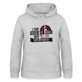 Wood into things superpower carpenter - carpenter - Women's Hoodie - light heather grey - Front - AI Model Female 172 light (172cm)