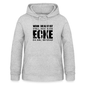Wenn dir kalt ist stell dich in die Ecke - 90 Grad - Frauen Hoodie - Hellgrau meliert - Vorne - AI Model Female 172 light (172cm)