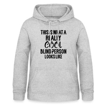 This How Really Cool Blind Person Looks Like Gift - Women's Hoodie - light heather grey - Front - AI Model Female 172 light (172cm)