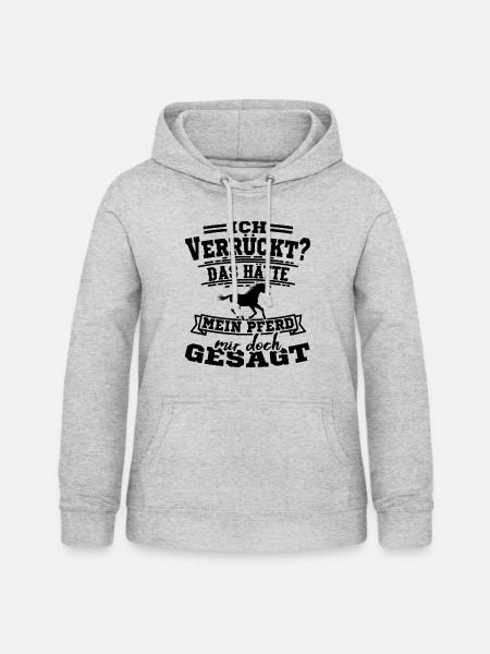 Pferdespruch Pferdesprüche Geschenkidee - Frauen Hoodie - Hellgrau meliert