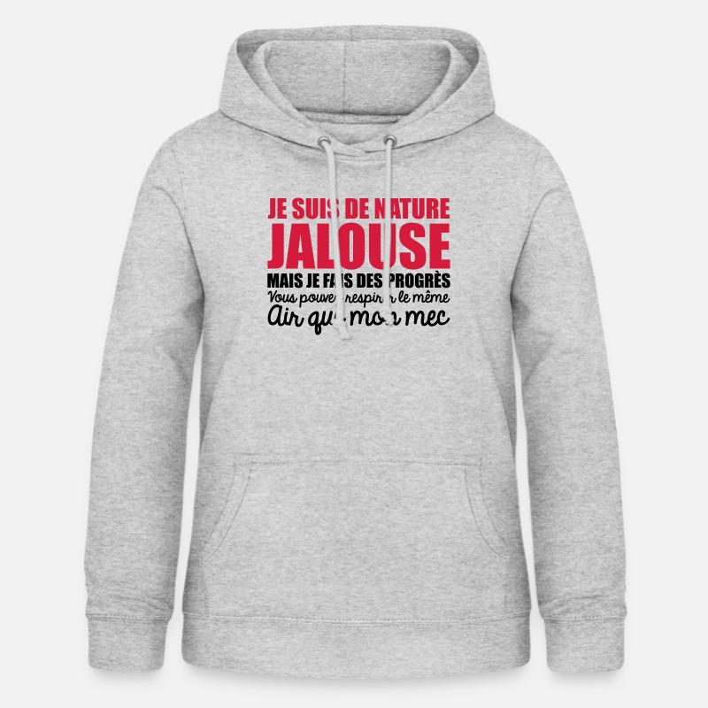 je suis de nature jalouse mais je fais des progrès - Sweat à capuche Femme - gris clair chiné