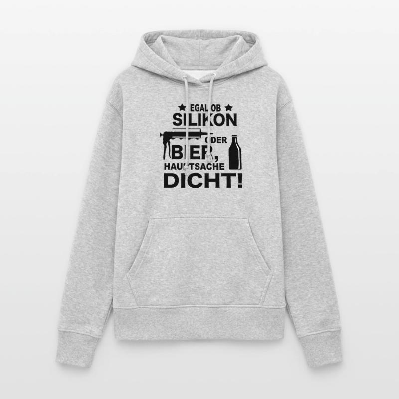 Handwerker Witze Silikon oder Bier Meme Geschenk Frauen Hoodie