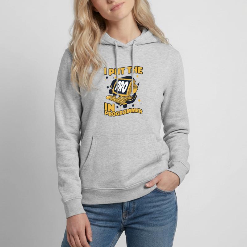 J’ai mis le pro dans Programmeur Developer Coder Sweat à capuche Femme