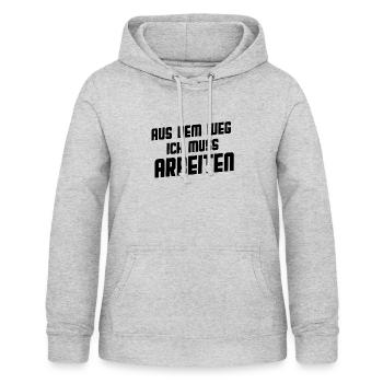 Aus dem Weg ich muss arbeiten Spruch Shirt Arbeit - Frauen Hoodie - Hellgrau meliert - Vorne - AI Model Female 172 light (172cm)
