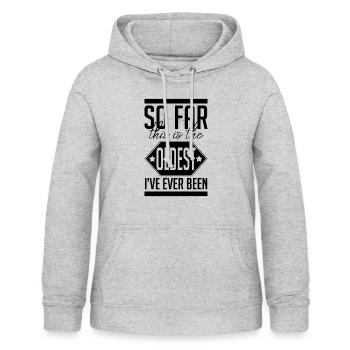 Urkomisch, das ist das älteste jemals amüsant - Frauen Hoodie - Hellgrau meliert - Vorne - AI Model Female 172 light (172cm)