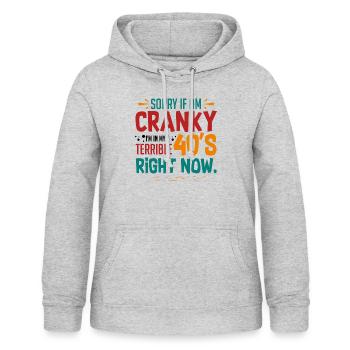 Funny Cranky Forties Sarkastic 40th Birthday - Frauen Hoodie - Hellgrau meliert - Vorne - AI Model Female 172 light (172cm)