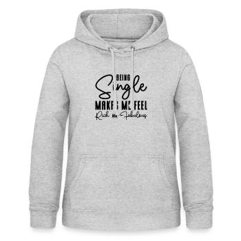 Single Relationship Status Fabulous Rich Single - Women's Hoodie - light heather grey - Front - AI Model Female 172 light (172cm)