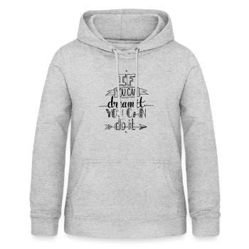 Si tu peux le rêver tu peux le faire - Sweat à capuche Femme - gris clair chiné - Devant - AI Model Female 172 light (172cm)