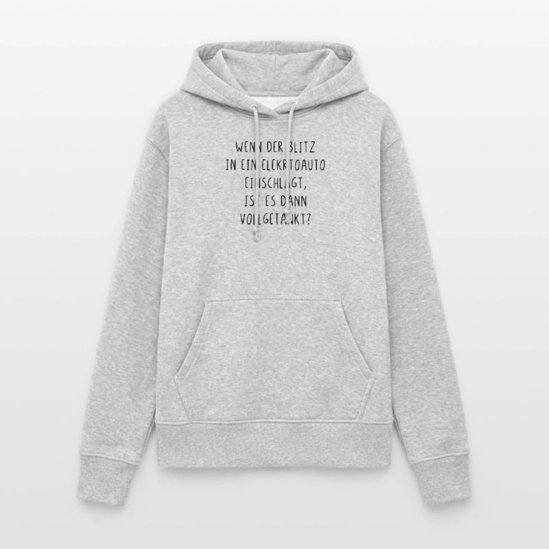 Wenn der Blitz in ein E Auto einschlägt getankt Frauen Hoodie