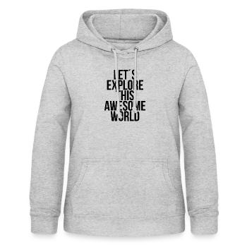 Lets explore this awesome world - Women's Hoodie - light heather grey - Front - AI Model Female 172 light (172cm)