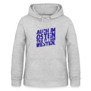 Auch im OSTEN trägt man WESTEN - Nice, Funny Shirt - Frauen Hoodie - Hellgrau meliert - Vorne - AI Model Female 172 light (172cm)